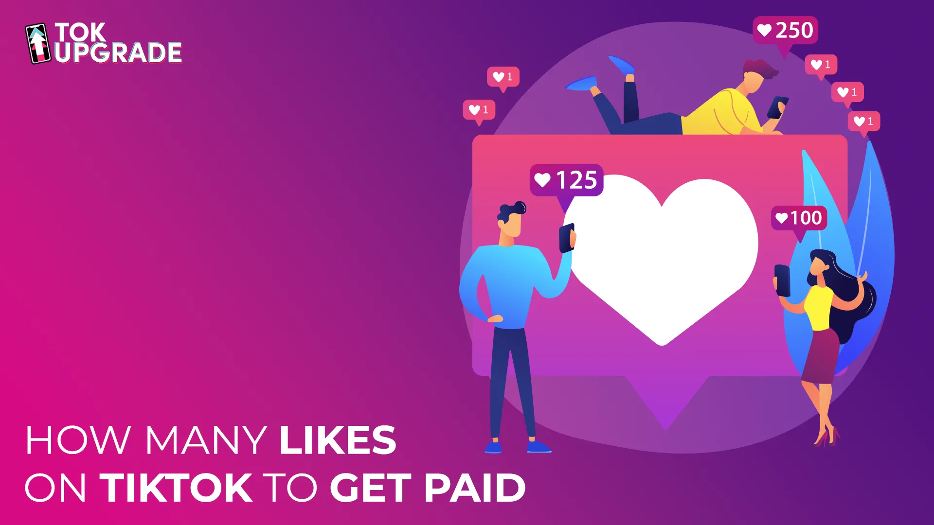 how many likes on tiktok to get paid