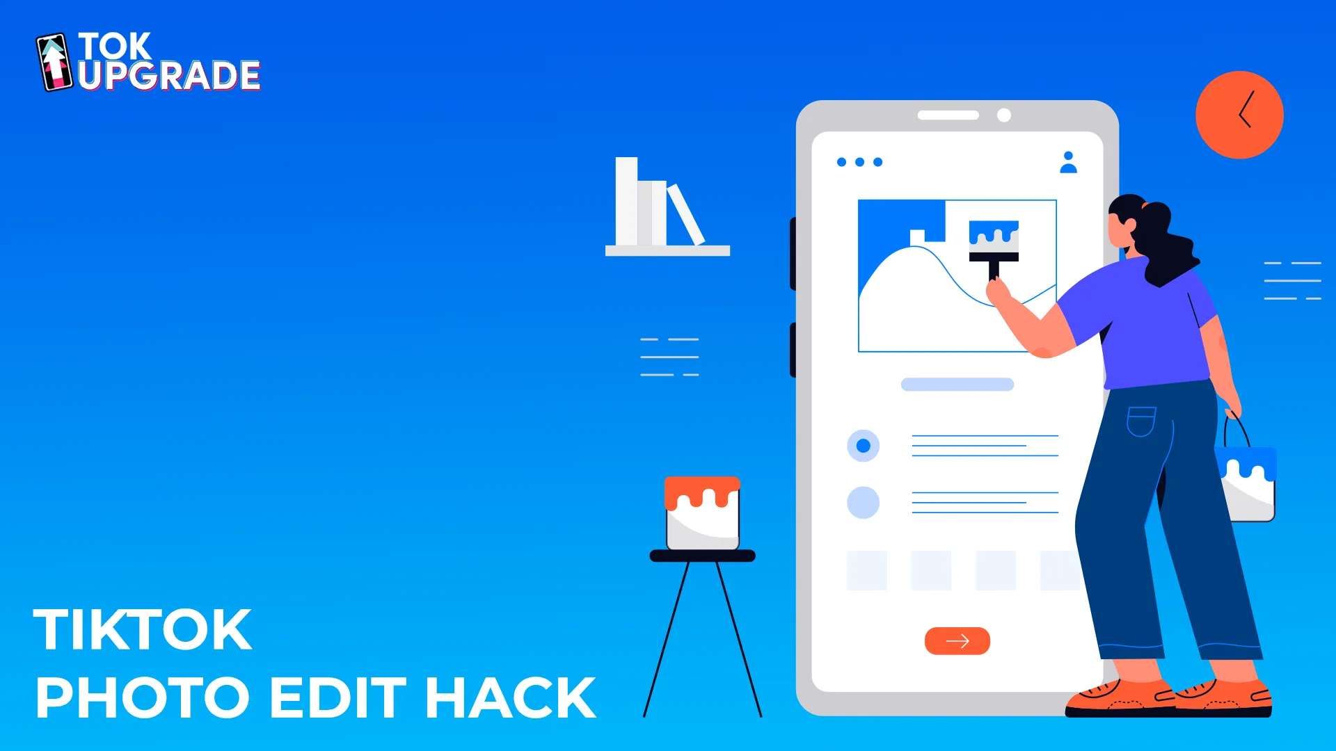 TikTok Photo Edit Hack – Get Pro Results With These 7 Hacks